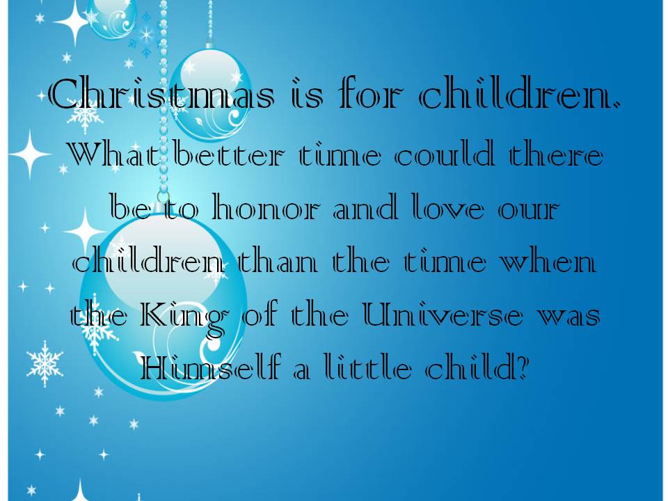 Christmas Is for Children